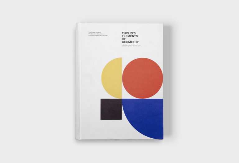 Euclid's Elements completing Oliver Byrne's colorful geometry - limited edition